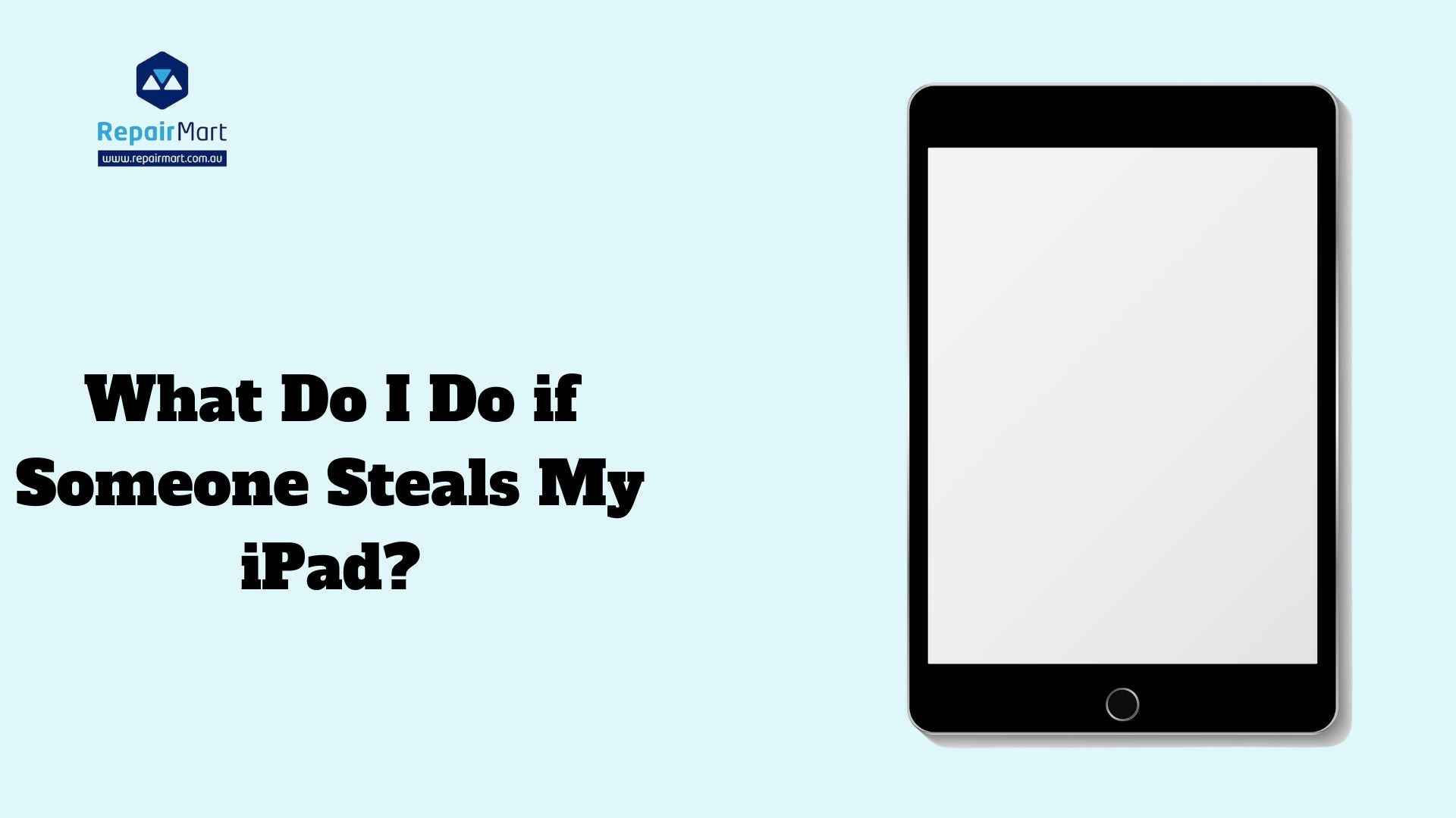 What Do I Do if Someone Steals My iPad?