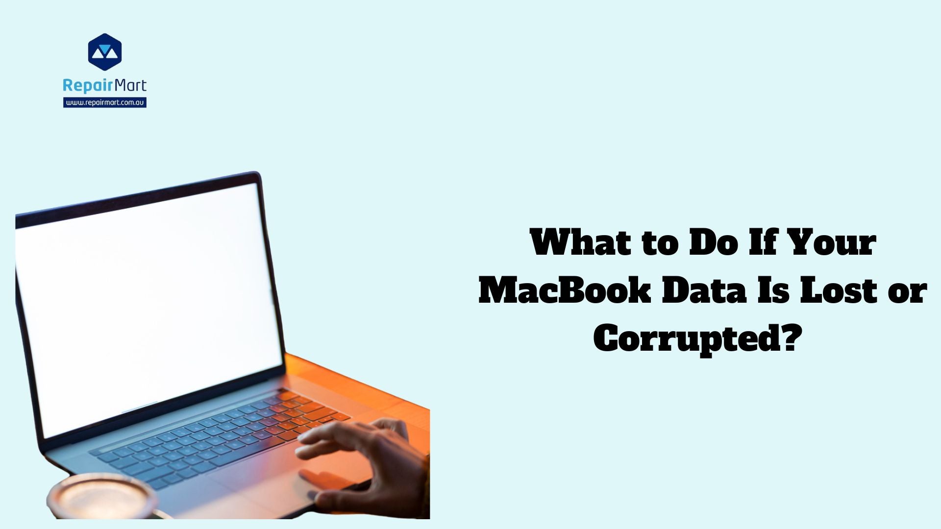 What to Do If Your MacBook Data Is Lost or Corrupted?