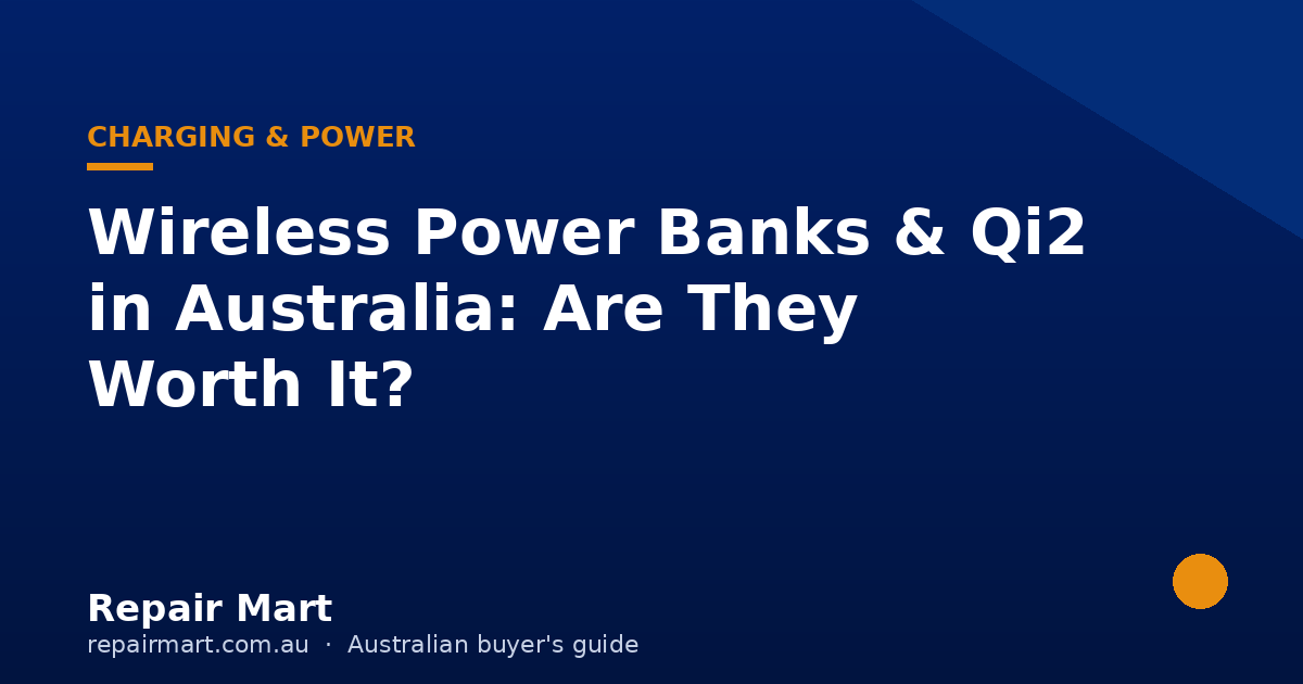 Wireless Power Banks & Qi2 in Australia: Are They Worth It?