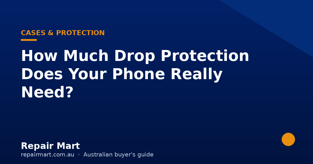 How Much Drop Protection Does Your Phone Really Need? (MIL-STD Explained)