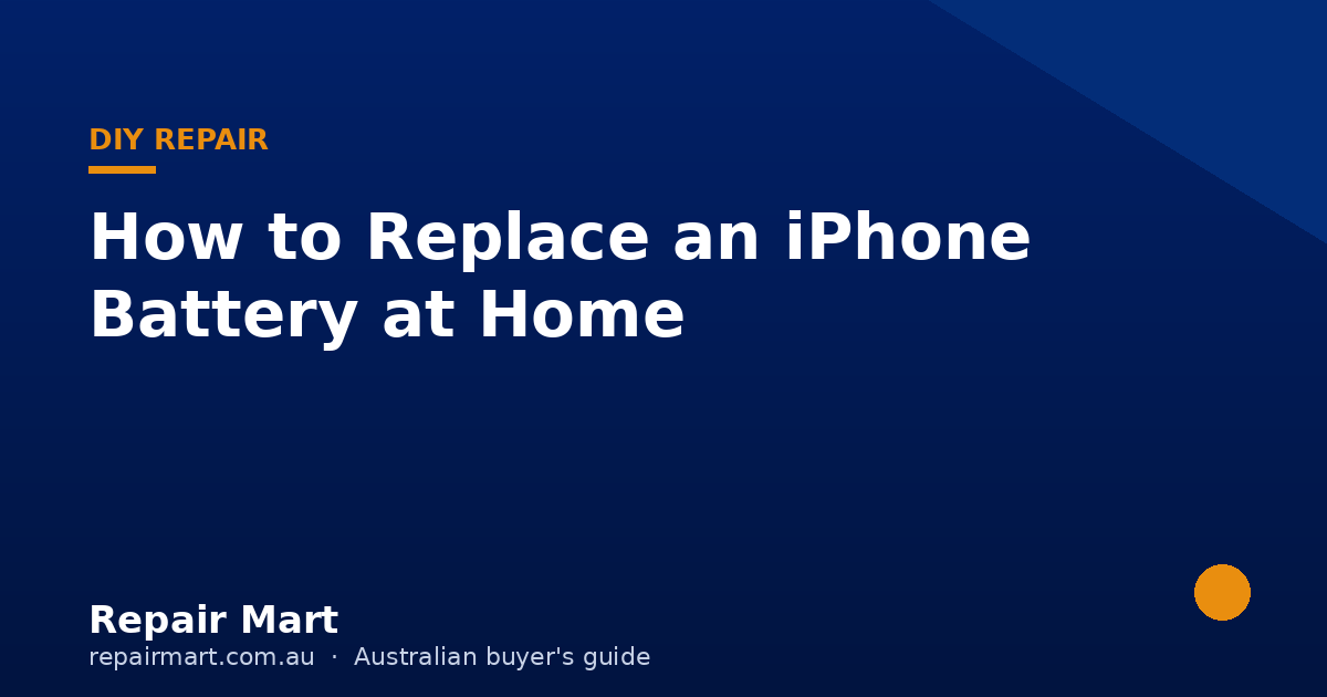 How to Replace an iPhone Battery at Home (Australian Safety Guide)