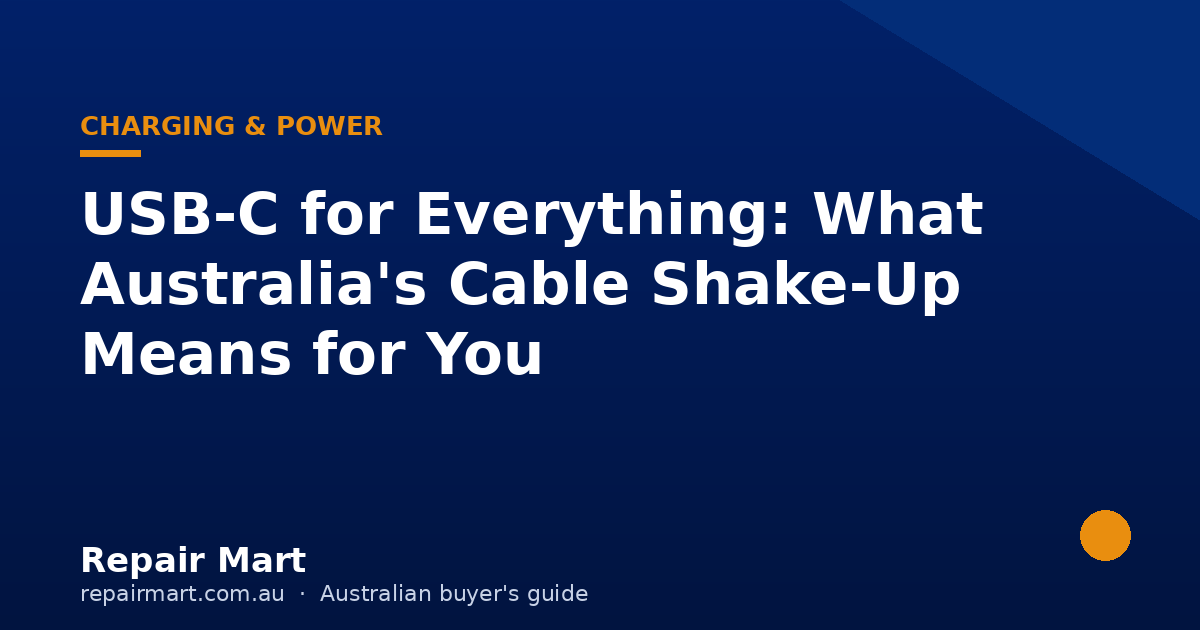 USB-C for Everything: What Australia's Cable Shake-Up Means for You