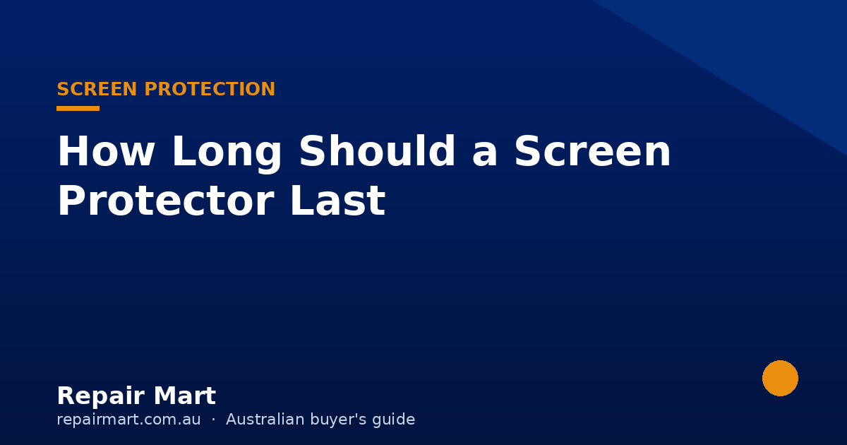 How Long Should a Screen Protector Last (and When to Replace It)?