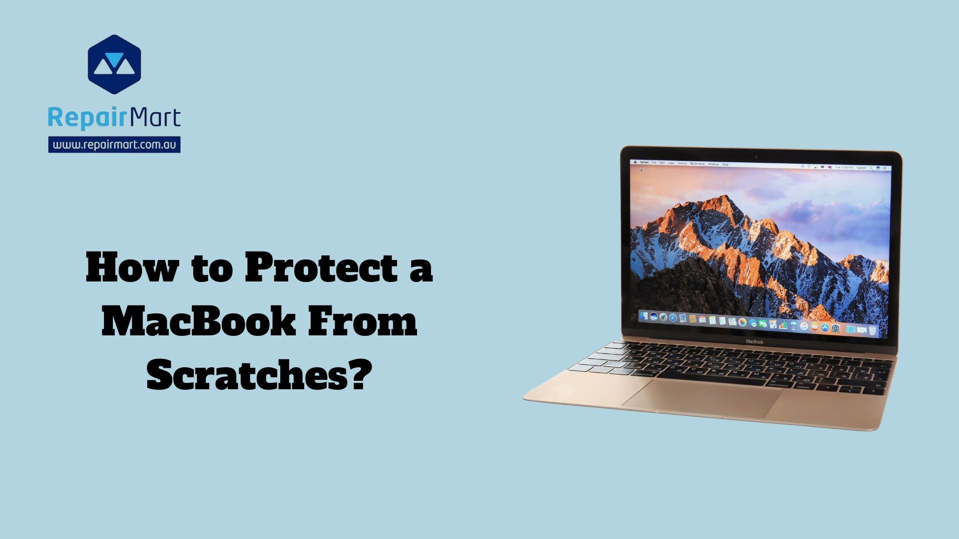 How to Protect a MacBook From Scratches?