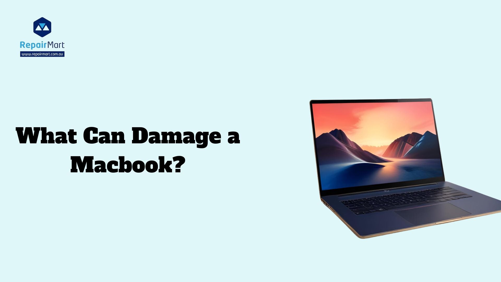 What Can Damage a Macbook?