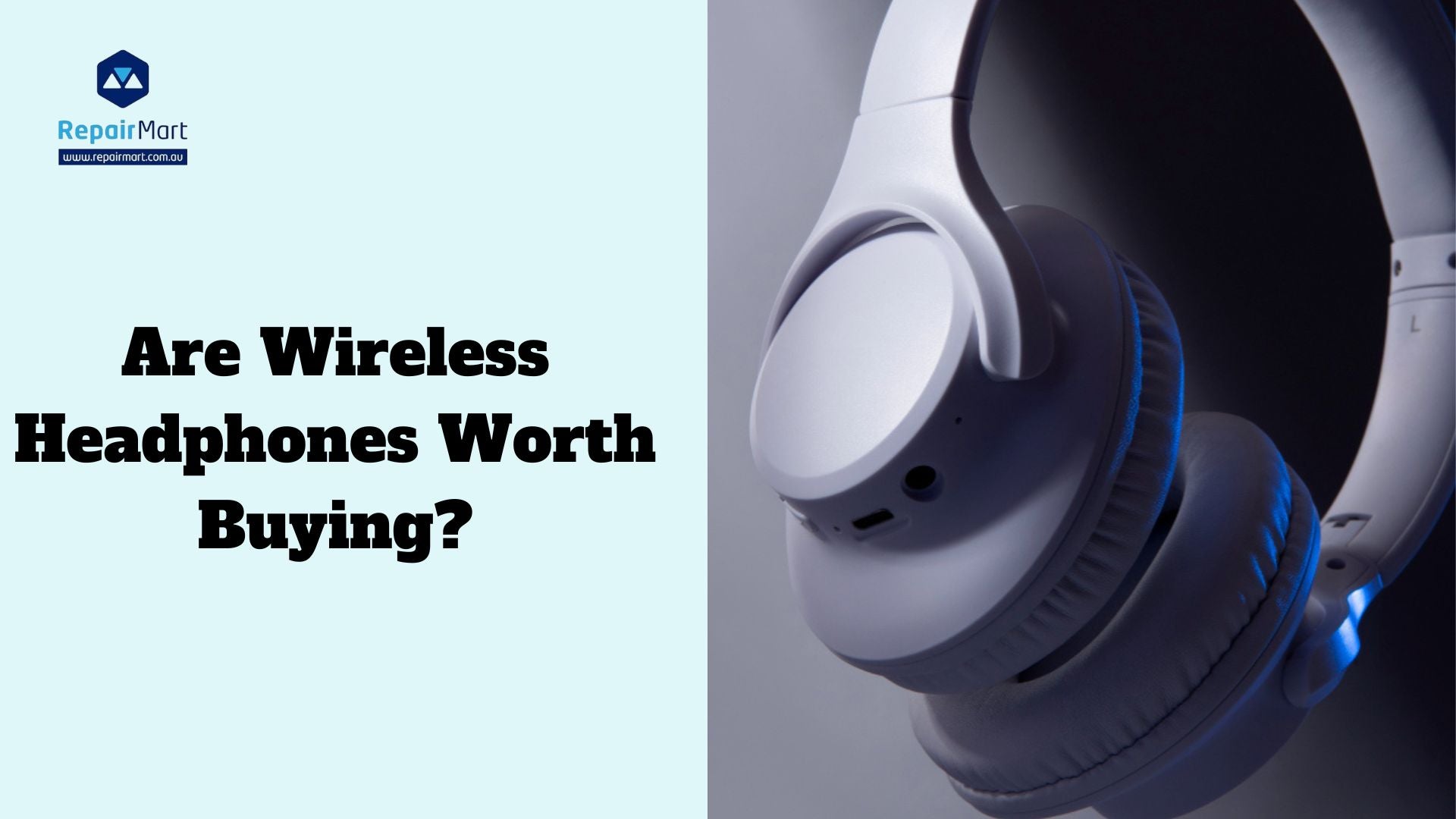 Are Wireless Headphones Worth Buying?